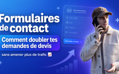 Formulaires de contact : Comment doubler tes demandes de devis sans amener plus de trafic 📈
